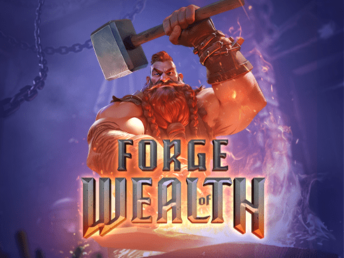 Forge of Wealth